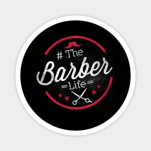 Cute The Barber Life Professional Barbershop Magnet